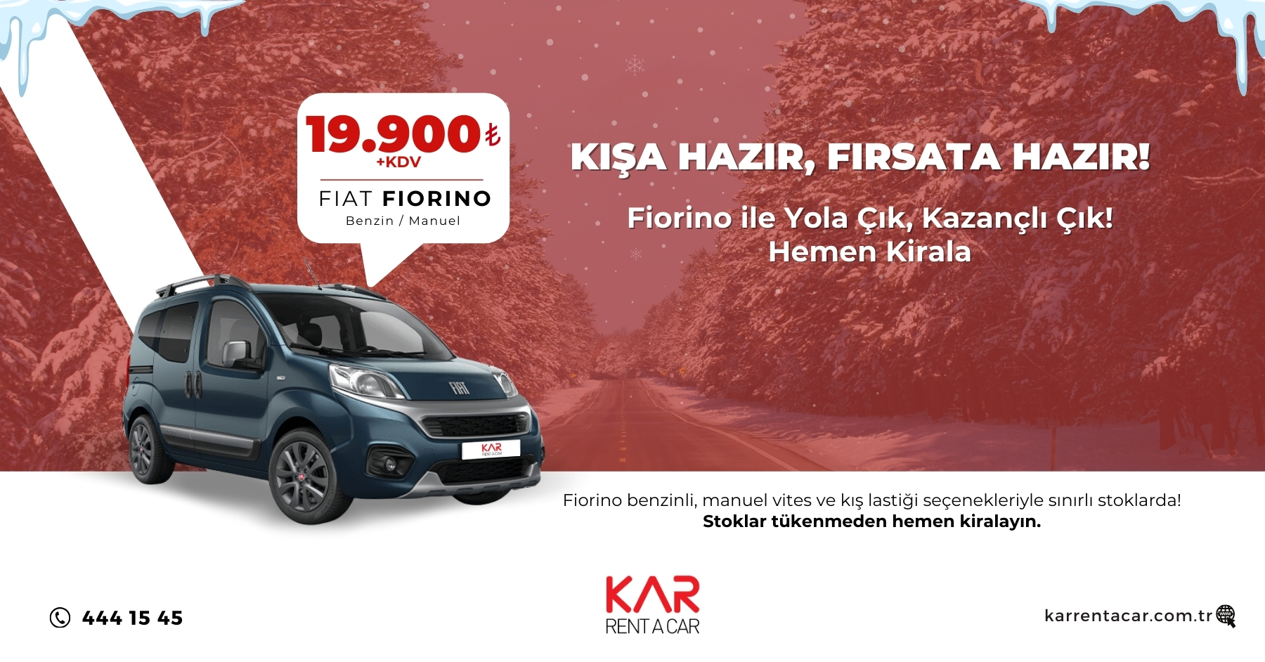 Kışa Hazır, Fırsata Hazır! Fiorino Kampanyası